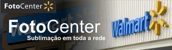 Treinamento Walmart – Mais uma grande rede investindo em sublimação
